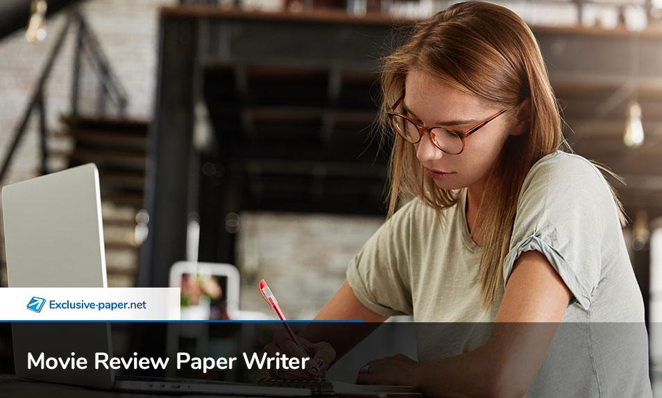 Movie Review Paper Writer