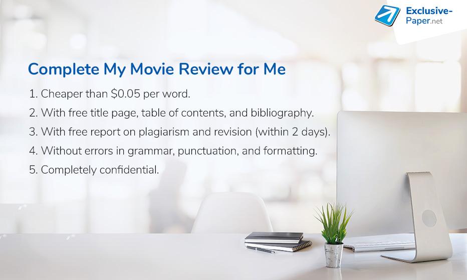 Complete My Movie Review for Me at an Affordable Price