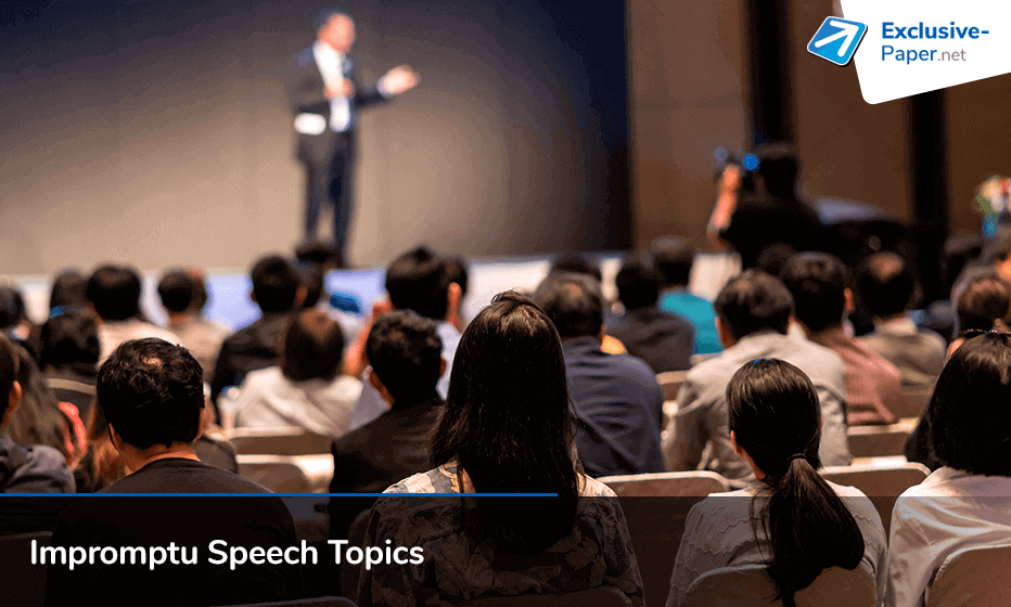 Exclusive Impromptu Speech Topics