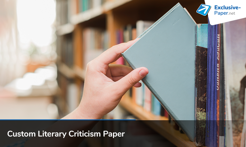 Custom Literary Criticism Paper Help