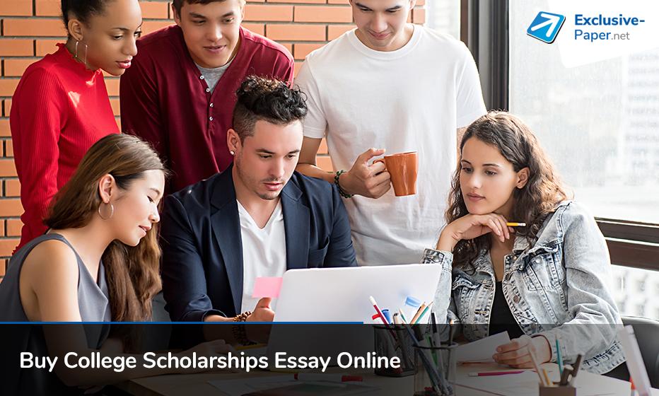 Buy College Scholarship Essay Online